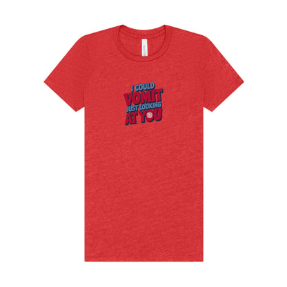 I Could Vomit Just Looking At You — Dorothy Zbornak Women's Tee (Light)