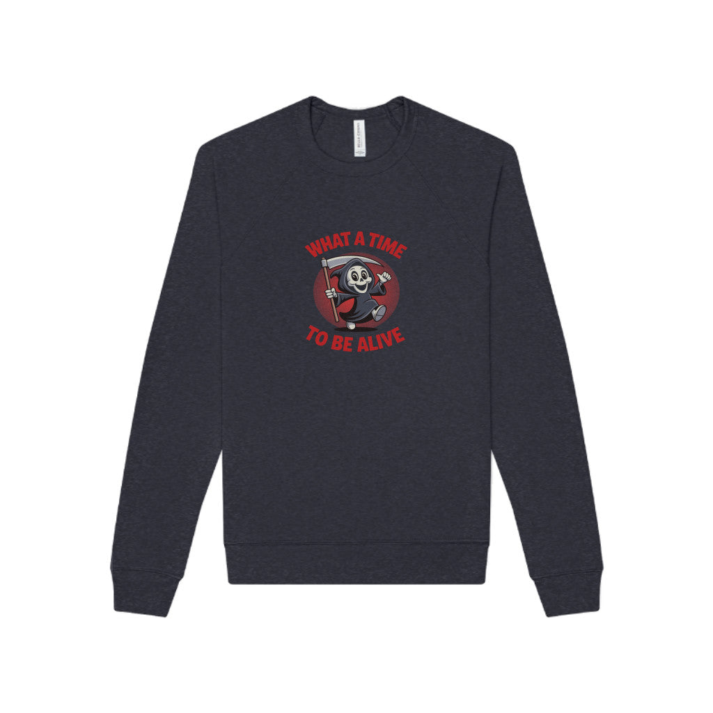 What a Time to Be Alive (Cute) — Lil Reaper Retro Sweatshirt (Dark)