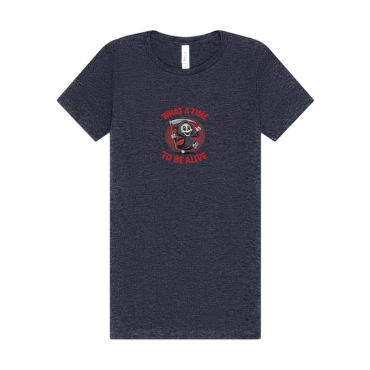 What a Time to Be Alive (Cute) — Lil Reaper Retro Women's Tee (Dark)