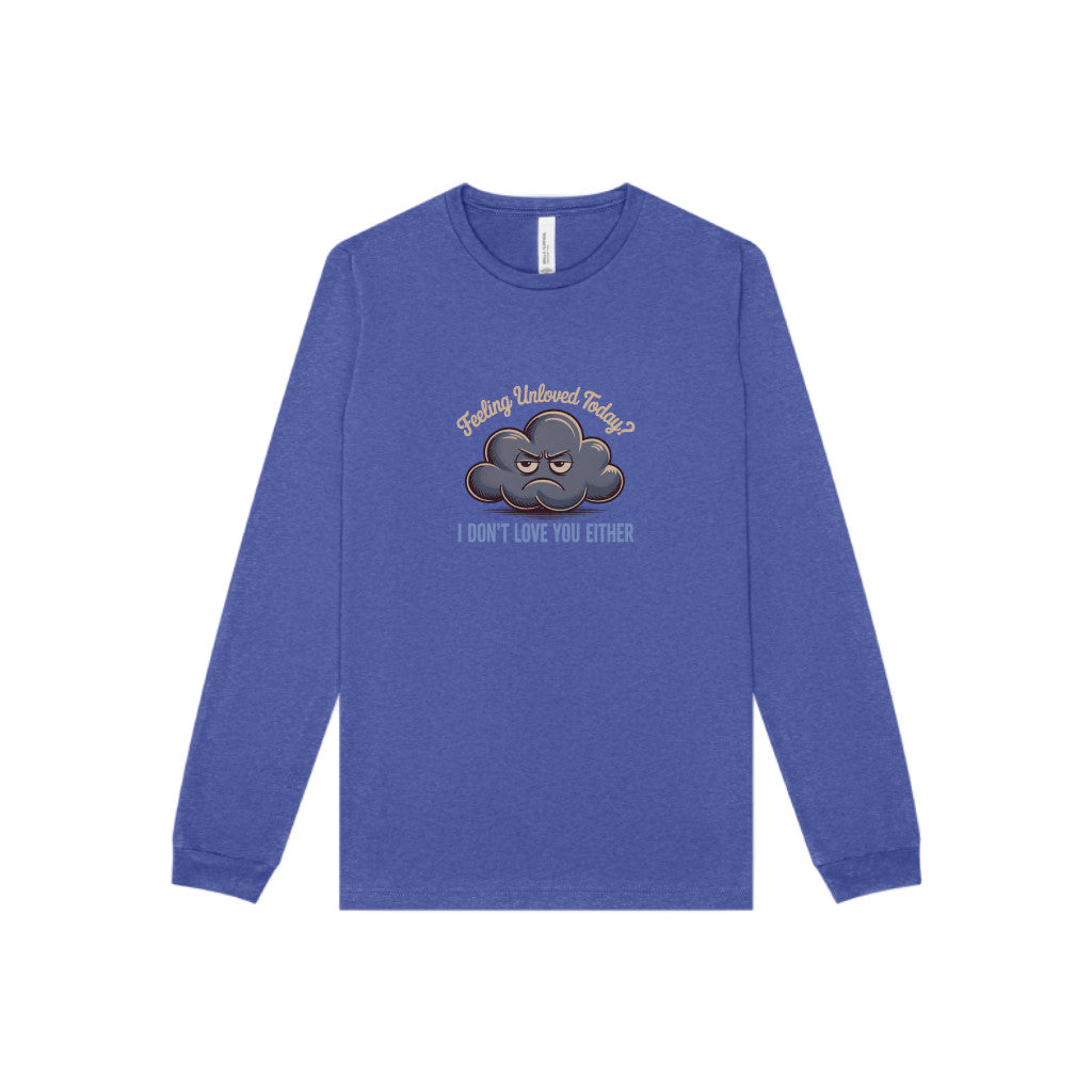 Feeling Unloved Today? I Don't Love You Either — Retro Long Sleeve (Dark)