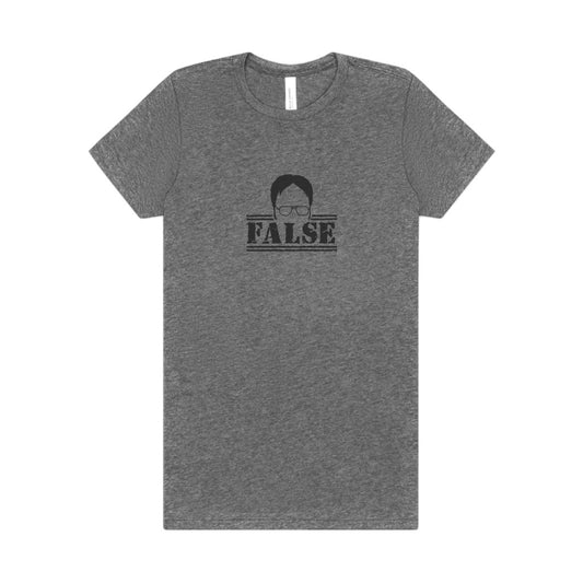 Dwight Schrute FALSE —  The Office-Inspired Women's Tee (Light)