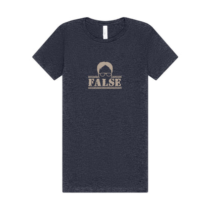Dwight Schrute FALSE —  The Office-Inspired Women's Tee (Dark)
