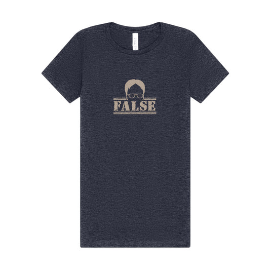Dwight Schrute FALSE —  The Office-Inspired Women's Tee (Dark)