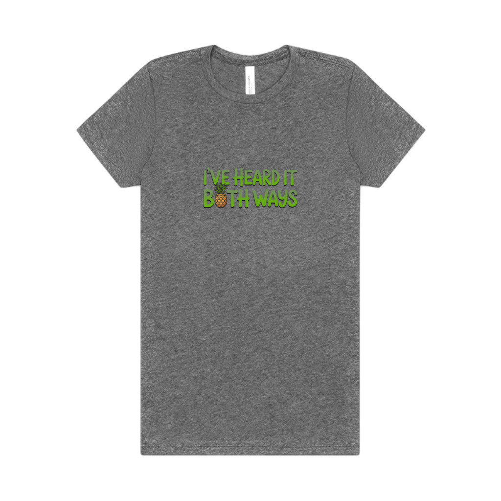 I’ve Heard It Both Ways — Psych Women's Tee (Dark)