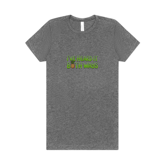 I’ve Heard It Both Ways — Psych Women's Tee (Dark)