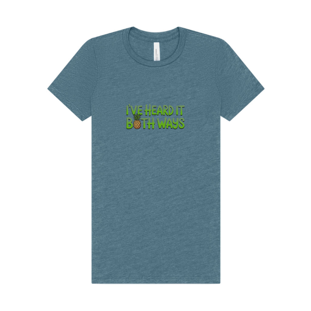 I’ve Heard It Both Ways — Psych Women's Tee (Dark)