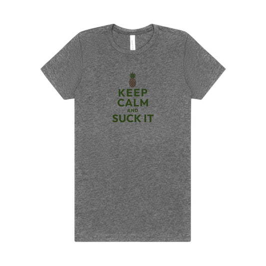 Keep Calm and Suck It — Psych Women's Tee (Light)
