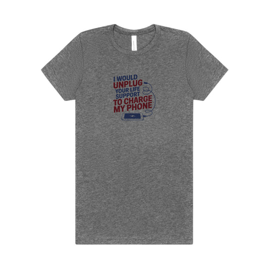 Your Life Support < Charging My Phone — Women's Tee (Light)
