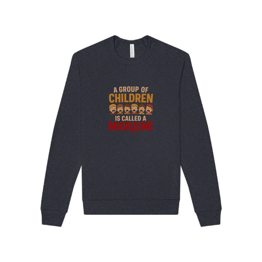 A Group of Children Is Called a Migraine — Retro Sweatshirt (Dark)