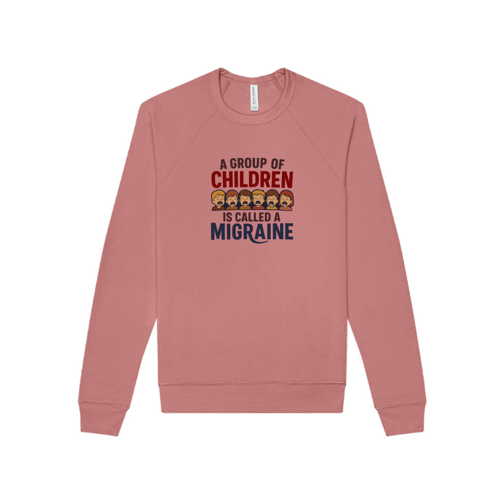 A Group of Children Is Called a Migraine — Retro Sweatshirt (Light)