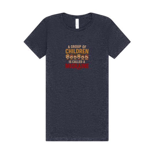 A Group of Children Is Called a Migraine — Retro Women's Tee (Dark)