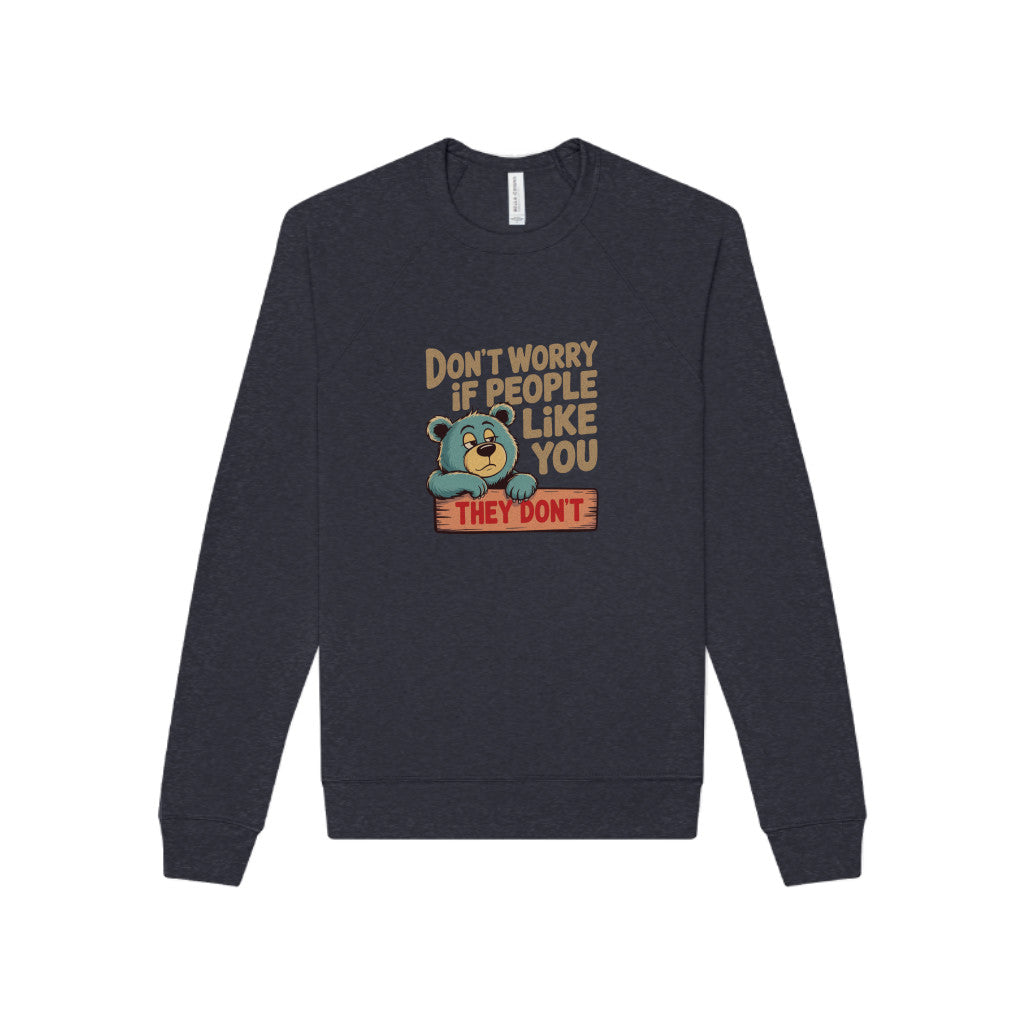 Don't Worry If People Like You (They Don't) — Retro Women's Sweatshirt (Dark)