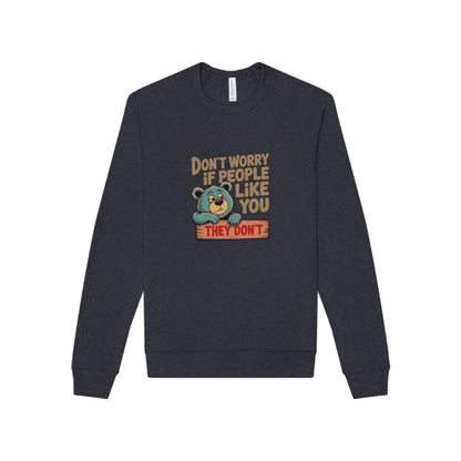 Don't Worry If People Like You (They Don't) — Retro Women's Sweatshirt (Dark)