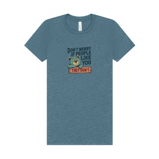 Don't Worry If People Like You (They Don't) — Retro Women's Tee (Light)