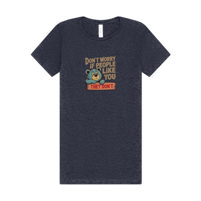 Don't Worry If People Like You (They Don't) — Retro Women's Tee (Dark)