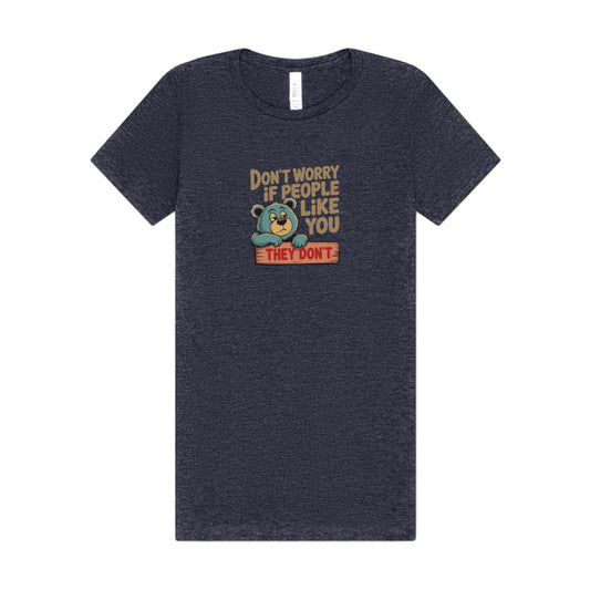 Don't Worry If People Like You (They Don't) — Retro Women's Tee (Dark)