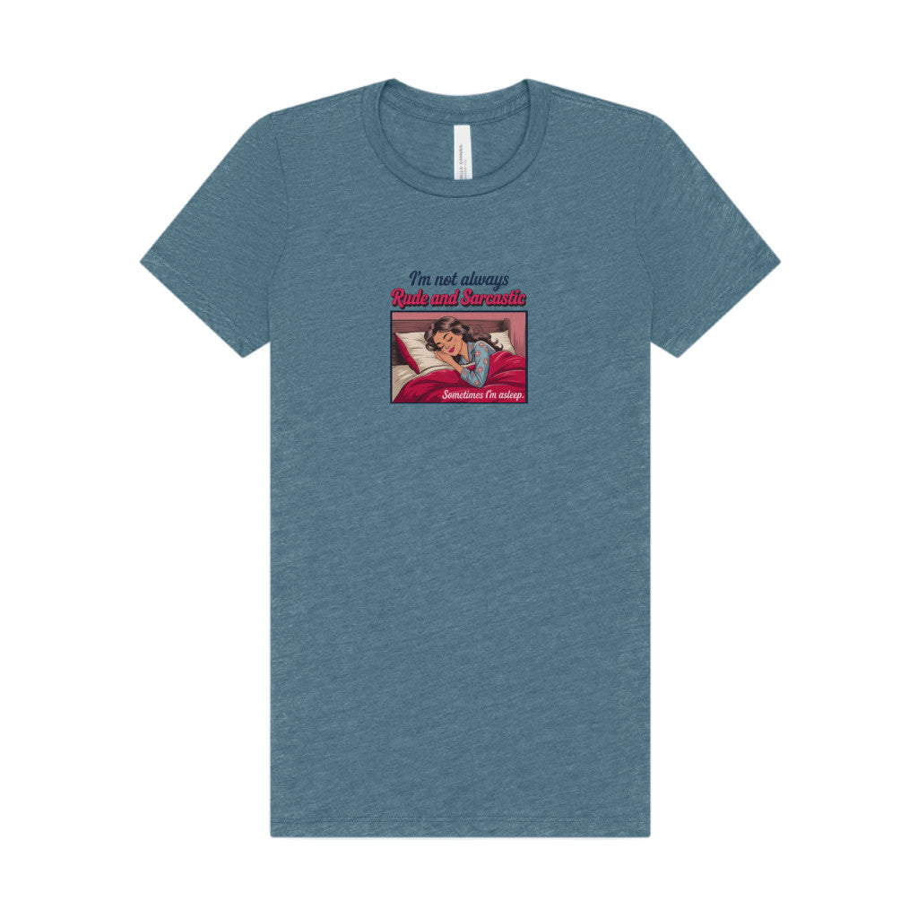 I'm Not Always Rude and Sarcastic — Retro Women's Tee (Light)
