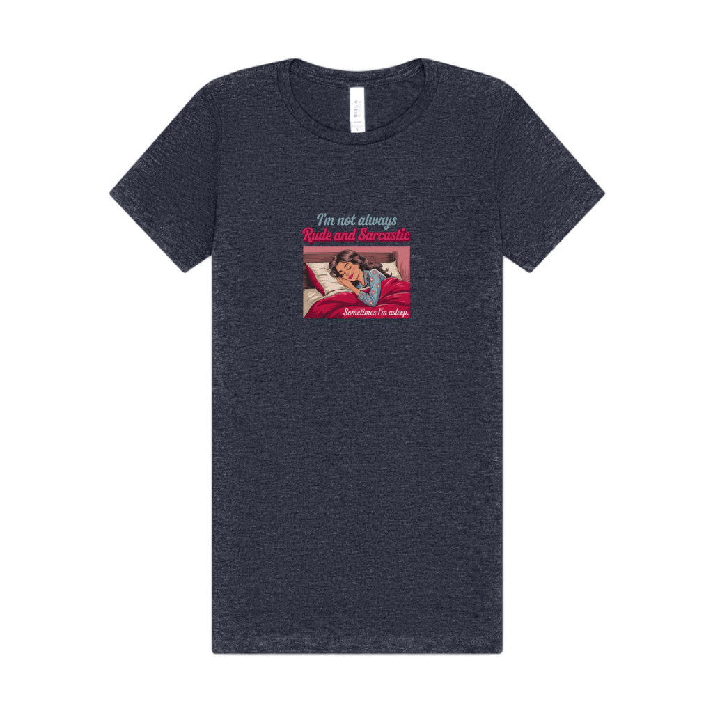 I'm Not Always Rude and Sarcastic — Retro Women's Tee (Dark)