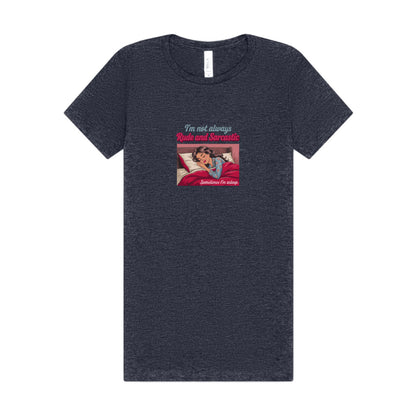 I'm Not Always Rude and Sarcastic — Retro Women's Tee (Dark)