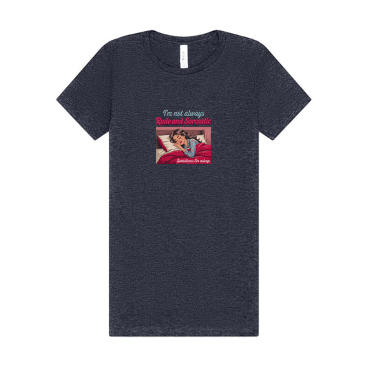 I'm Not Always Rude and Sarcastic — Retro Women's Tee (Dark)