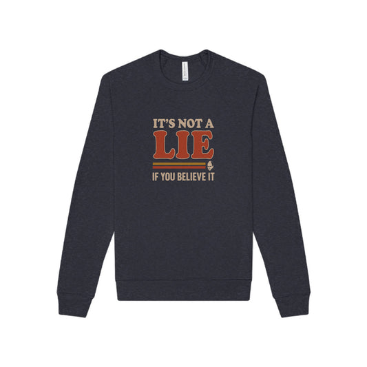 It’s Not a Lie, If You Believe It — George Costanza Retro Sweatshirt (Dark)