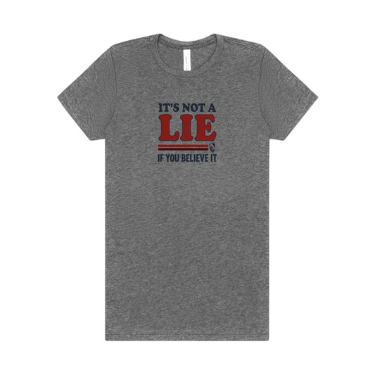 It’s Not a Lie, If You Believe It — George Costanza Retro Women's Tee (Light)