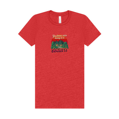We’re Living in a Society! — Seinfeld Women's Tee (Light)