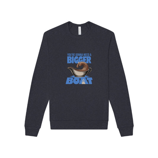 You're Gonna Need a Bigger (Gravy) Boat — Retro Sweatshirt (Dark)